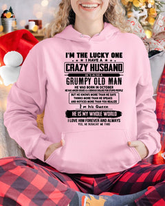 October - I am Lucky One I Have A Crazy Husband - Gift for Wife From Husband - NGHL10 (SKUT-LUCKYONE-10)