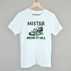 Mister Mow It All