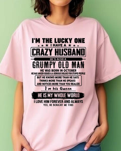 October - I am Lucky One I Have A Crazy Husband - Gift for Wife From Husband - NGHL10 (SKUT-LUCKYONE-10)