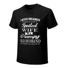 T-Shirts Spoiled Wife of a Grumpy Old Husband Shirt, Funny Marriage Quote Graphic Tee, Couple Humor Wife T Shirt, Black Short Sleeve Cotton Top