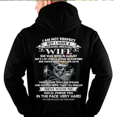 August - I Am Not Perfect But I Have A Freaking Awesome Wife - Gift For Husband From Wife - NGHL08 (SKU06-34-08)