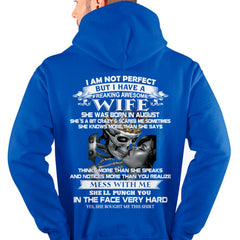 August - I Am Not Perfect But I Have A Freaking Awesome Wife - Gift For Husband From Wife - NGHL08 (SKU06-34-08)