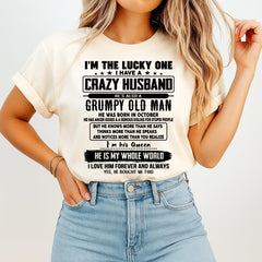 October - I am Lucky One I Have A Crazy Husband - Gift for Wife From Husband - NGHL10 (SKUT-LUCKYONE-10)